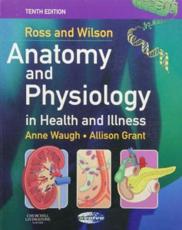 Ross and Wilson Anatomy and Physiology in Health and Illness with Book(s)