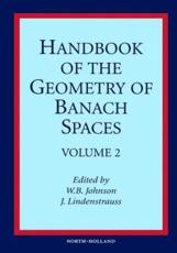 Handbook of the Geometry of Banach Spaces (Vol 2)