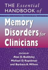 The Essential Handbook of Memory Disorders for Clinicians