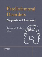 Patellofemoral Disorders: Diagnosis and Treatment