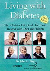 Living with Diabetes: The Diabetes UK Guide for Those Treated with Diet and Tablets