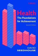 Health: The Foundations for Achievement