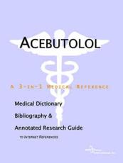 Acebutolol - A Medical Dictionary, Bibliography, and Annotated Research