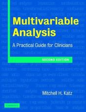 Multivariable Analysis: A Practical Guide for Clinicians