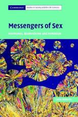 Messengers of sex : hormones, biomedicine and feminism