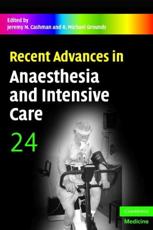 Recent Advances in Anaesthesia and Intensive Care (24)