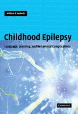 Childhood Epilepsy: Language, Learning and Emotional Complications