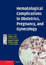 Hematological Complications in Obstetrics, Pregnancy, and Gynecology: