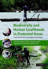 Biodiversity and human livelihoods in protected areas : case studies from the Malay Archipelago