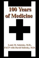 100 Years of Medicine