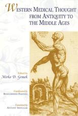Western Medical Thought from Antiquity to the Middle Ages