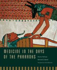 Medicine in the Days of the Pharaohs