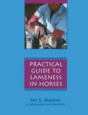 A Practical Guide to Lameness in Horses