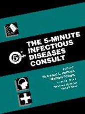 The the 5-Minute Infectious Diseases Consult