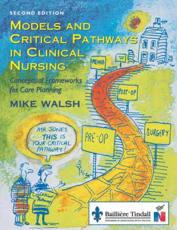 Models and Critical Pathways in Clinical Nursing
