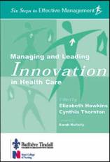 Managing and Leading Innovation in Health Care