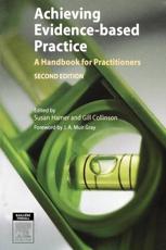 Achieving Evidence Based Practice
