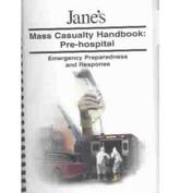 Jane's Mass Casualty Handbook
