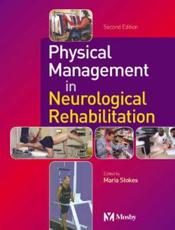 Physical Management in Neurological Rehabilitation