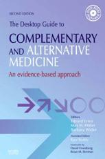 The Desktop Guide to Complementary and Alternative Medicine: An Evidence-Based Approach with CDROM