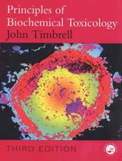 Principles of Biochemical Toxicology, Third Edition