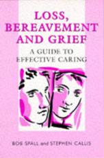 Loss, Bereavement and Grief