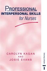 Professional Interpersonal Skills for Nurses