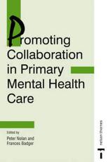 Promoting Collaboration in Primary Mental Health Care