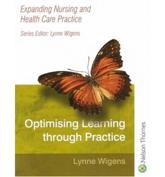 Expanding Nursing and Health Care Practice Optimising Learning Through