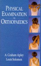 Physical Examination of the Orthopaedic Patient