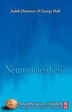 Neuroanesthesia: Anaesthesia in a Nutshell