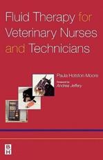 Fluid Therapy for Veterinary Nurses and Technicians