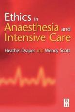 Ethics in Anaesthesia and Intensive Care
