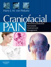 Craniofacial Pain: Neuromusculoskeletal Assessment, Treatment and Management
