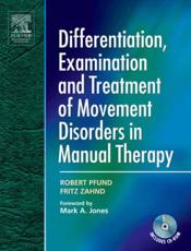 Differentiation, Examination and Treatment of Movement Disorders in Manual