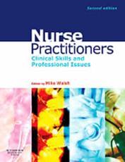 Nurse Practitioners: Clinical Skills and Professional Issues