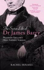 The Secret Life of Dr James Barry