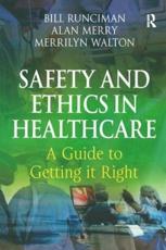 Safety and Ethics in Healthcare