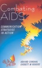 Combating AIDS: Communication Strategies in Action