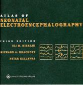 Atlas of Neonatal Electroencephalography