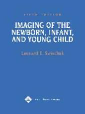 Imaging of the Newborn, Infant, and Young Child