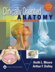 Clinically Oriented Anatomy with CDROM