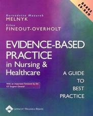 Evidence-based Practice in Nursing and Healthcare
