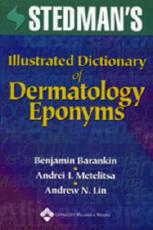 Stedman's Illustrated Dictionary of Dermatology Eponyms
