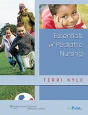 Essentials of Pediatric Nursing with CDROM