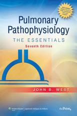 Pulmonary Pathophysiology: The Essentials