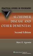 Alzheimer Disease and Other Dementias: A Practical Guide