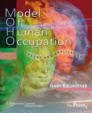 Model of Human Occupation: Theory and Application