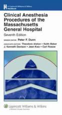 Clinical Anesthesia Procedures of the Massachusetts General Hospital: Department of Anesthesia and Critical Care, Massachusetts