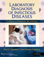 Laboratory Diagnosis of Infectious Diseases: Essentials of Diagnostic Microbiology with CDROM